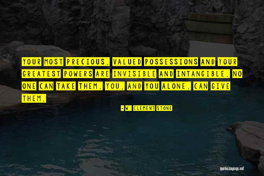 Most Valued Quotes By W. Clement Stone Most Valued Quotes By W. Clement Stone