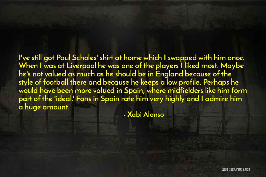 Most Valued Quotes By Xabi Alonso Most Valued Quotes By Xabi Alonso