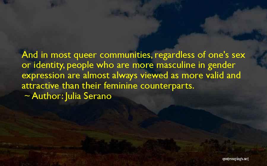 Most Viewed Quotes By Julia Serano