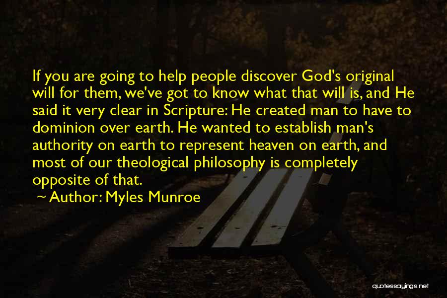 Most Wanted Man Quotes By Myles Munroe