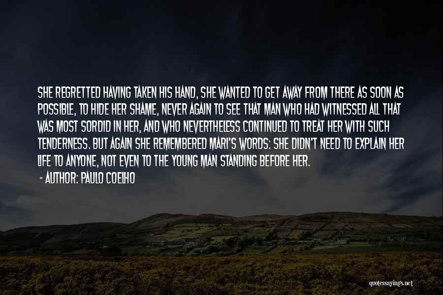 Most Wanted Man Quotes By Paulo Coelho