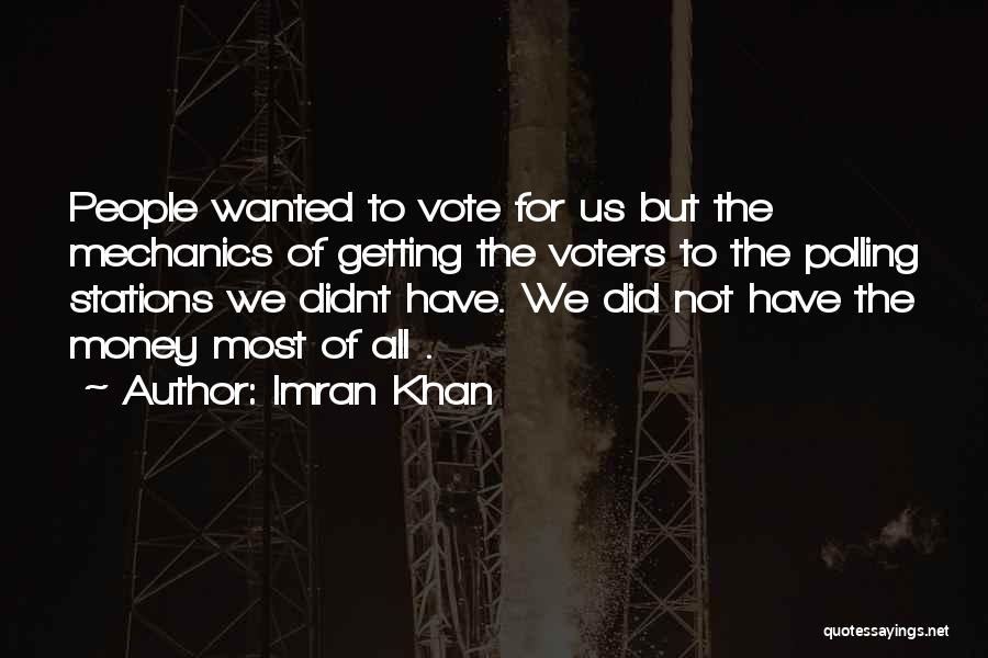 Most Wanted Quotes By Imran Khan