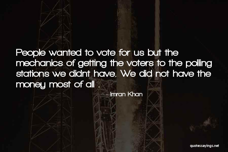 Most Wanted Quotes By Imran Khan