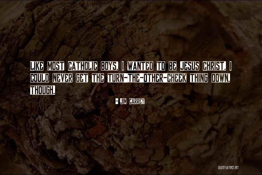 Most Wanted Quotes By Jim Carrey Most Wanted Quotes By Jim Carrey