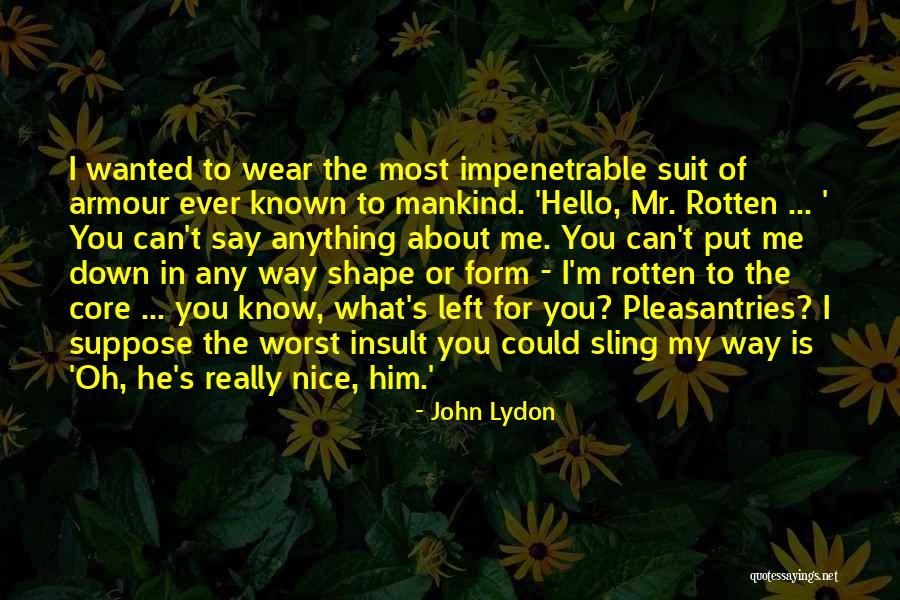 Most Wanted Quotes By John Lydon Most Wanted Quotes By John Lydon