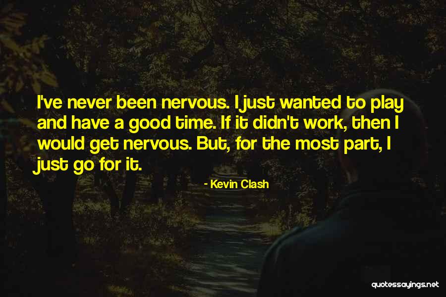 Most Wanted Quotes By Kevin Clash Most Wanted Quotes By Kevin Clash