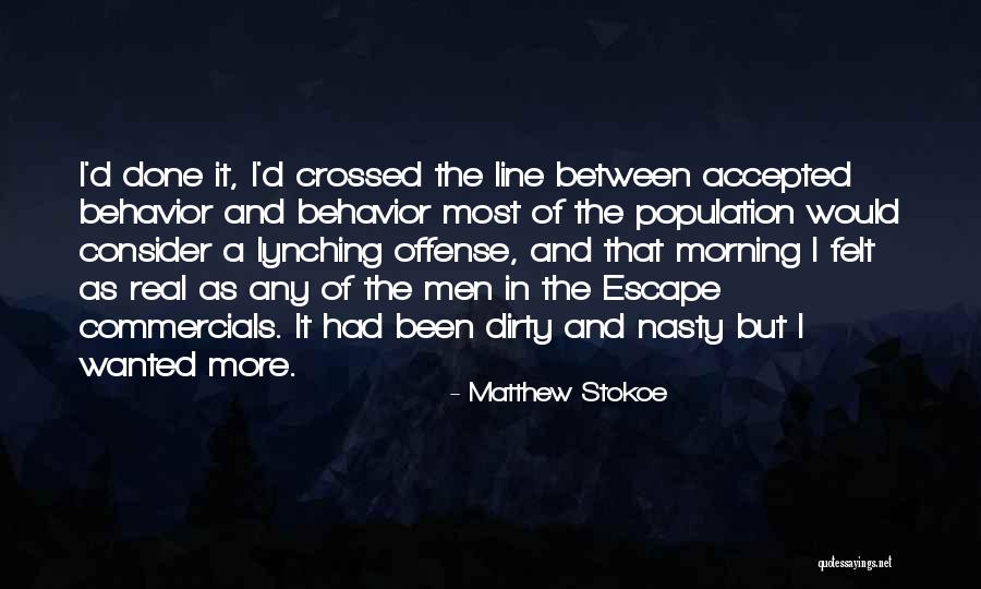 Most Wanted Quotes By Matthew Stokoe Most Wanted Quotes By Matthew Stokoe