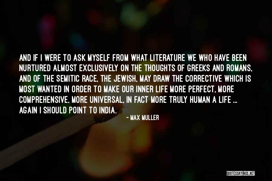 Most Wanted Quotes By Max Muller