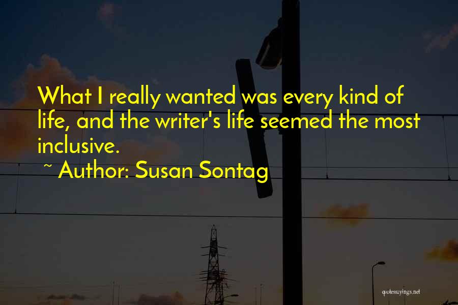 Most Wanted Quotes By Susan Sontag