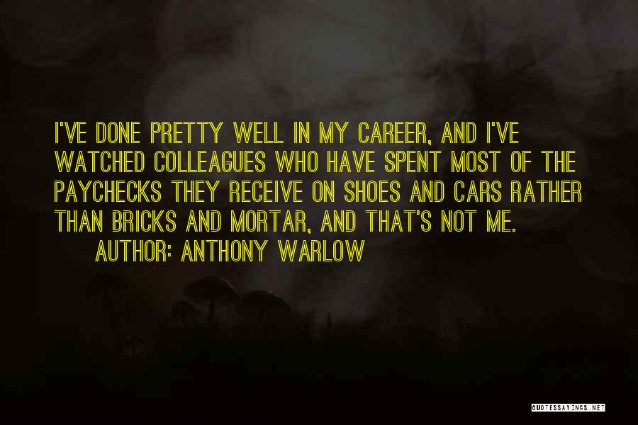 Most Watched Quotes By Anthony Warlow