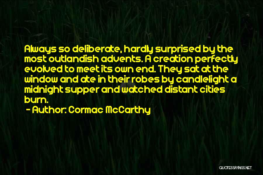 Most Watched Quotes By Cormac McCarthy