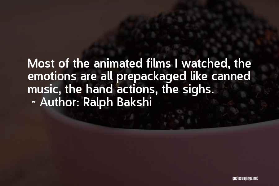 Most Watched Quotes By Ralph Bakshi