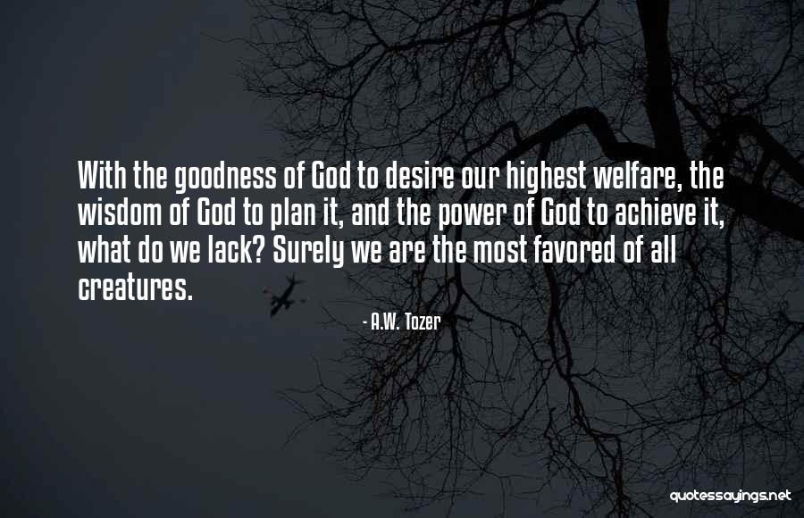 Most We Quotes By A.W. Tozer Most We Quotes By A.W. Tozer