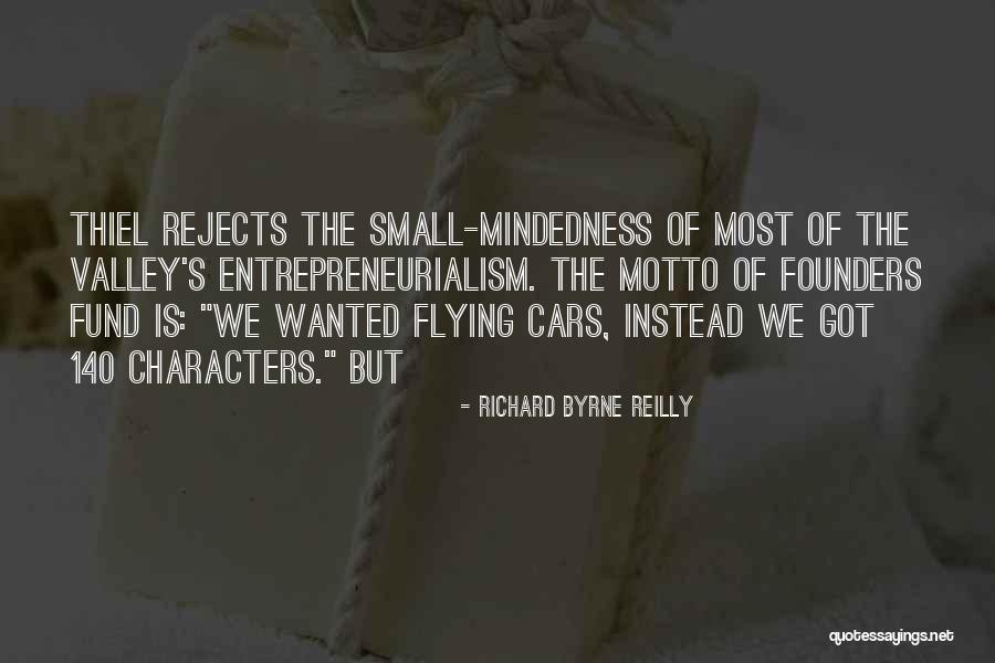 Most We Quotes By Richard Byrne Reilly Most We Quotes By Richard Byrne Reilly