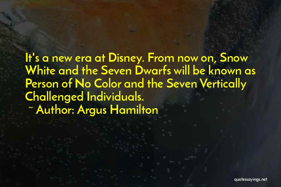 Most Well Known Disney Quotes By Argus Hamilton