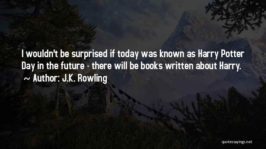 Most Well Known Harry Potter Quotes By J.K. Rowling