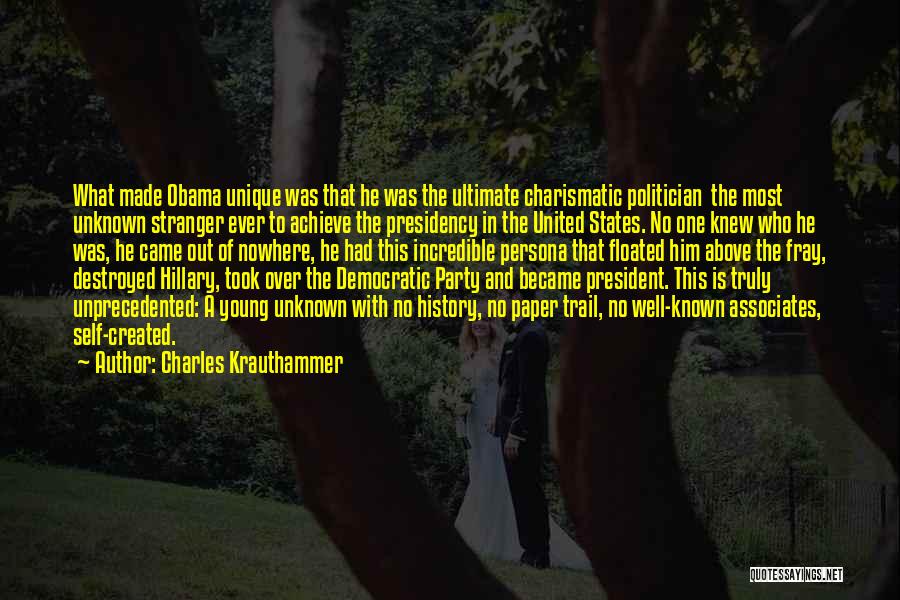 Most Well Known Quotes By Charles Krauthammer