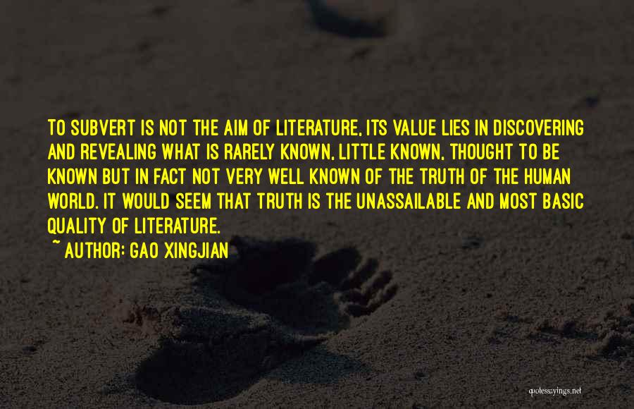 Most Well Known Quotes By Gao Xingjian
