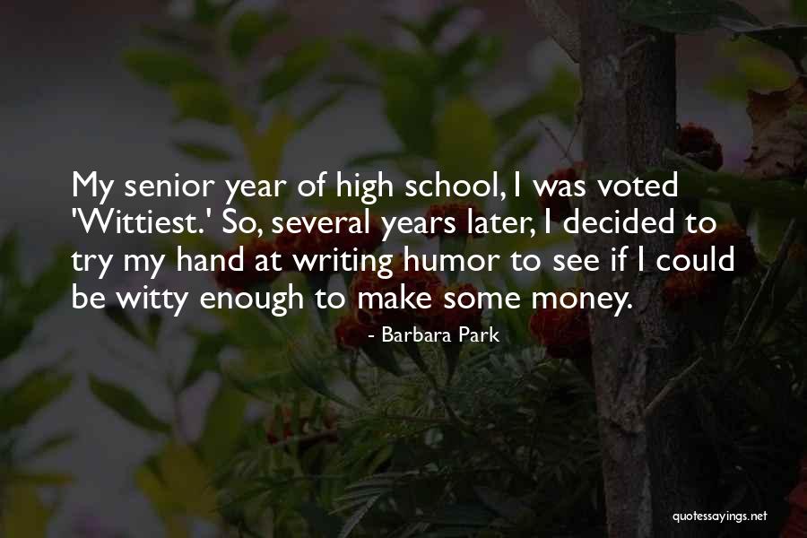 Most Wittiest Quotes By Barbara Park Most Wittiest Quotes By Barbara Park