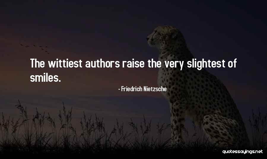 Most Wittiest Quotes By Friedrich Nietzsche Most Wittiest Quotes By Friedrich Nietzsche