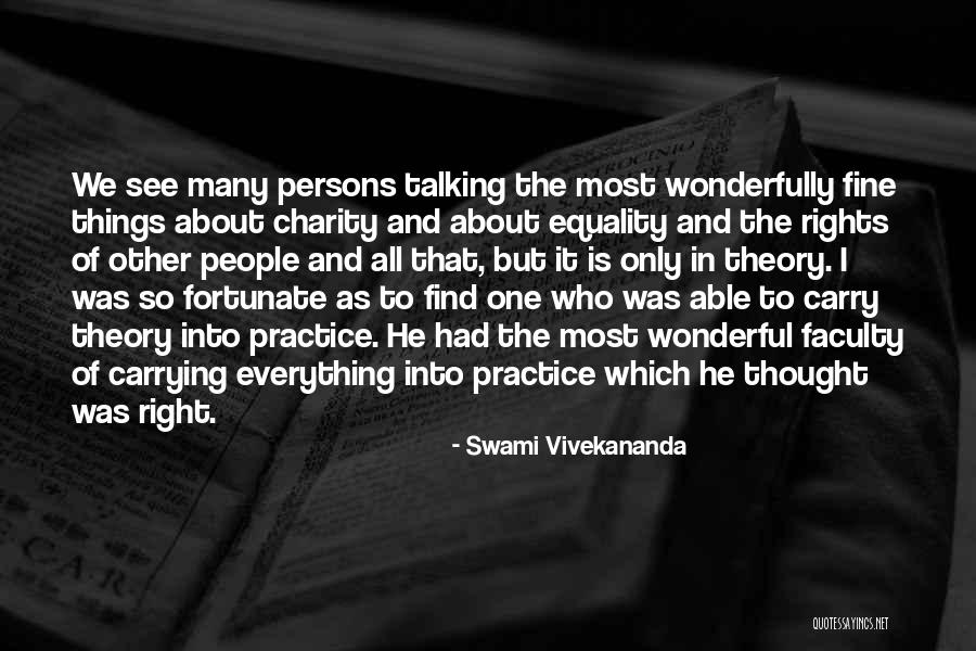 Most Wonderful Things Quotes By Swami Vivekananda Most Wonderful Things Quotes By Swami Vivekananda