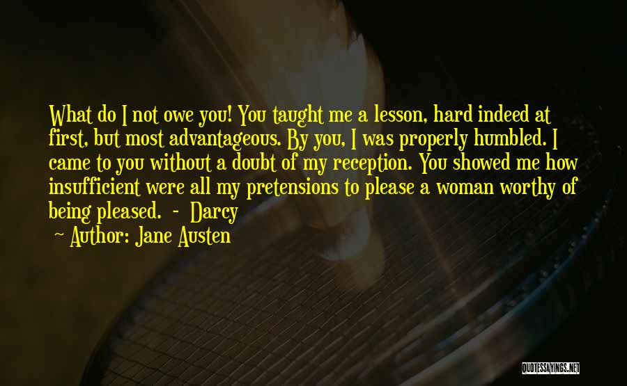 Most Worthy Quotes By Jane Austen
