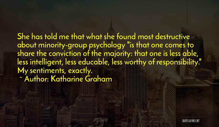 Most Worthy Quotes By Katharine Graham
