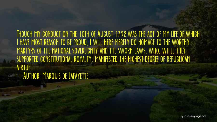 Most Worthy Quotes By Marquis De Lafayette