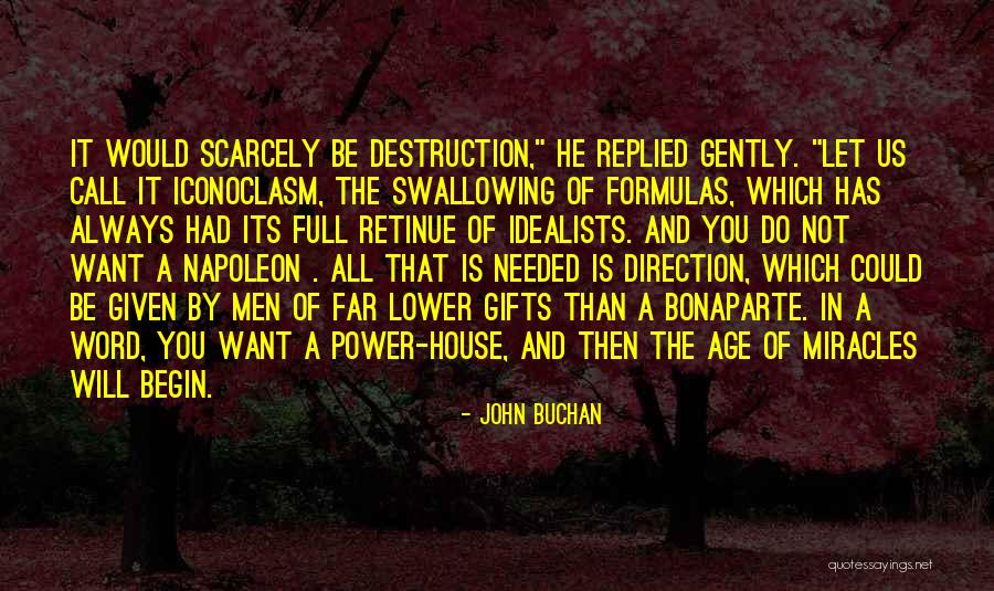 Mostaccio Quotes By John Buchan Mostaccio Quotes By John Buchan