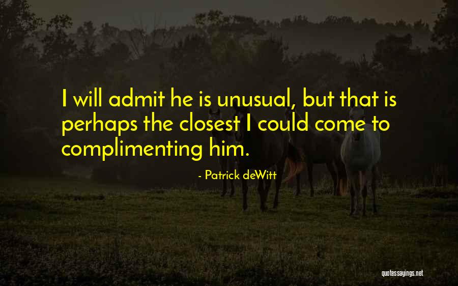 Mostafa Safavi Quotes By Patrick DeWitt Mostafa Safavi Quotes By Patrick DeWitt