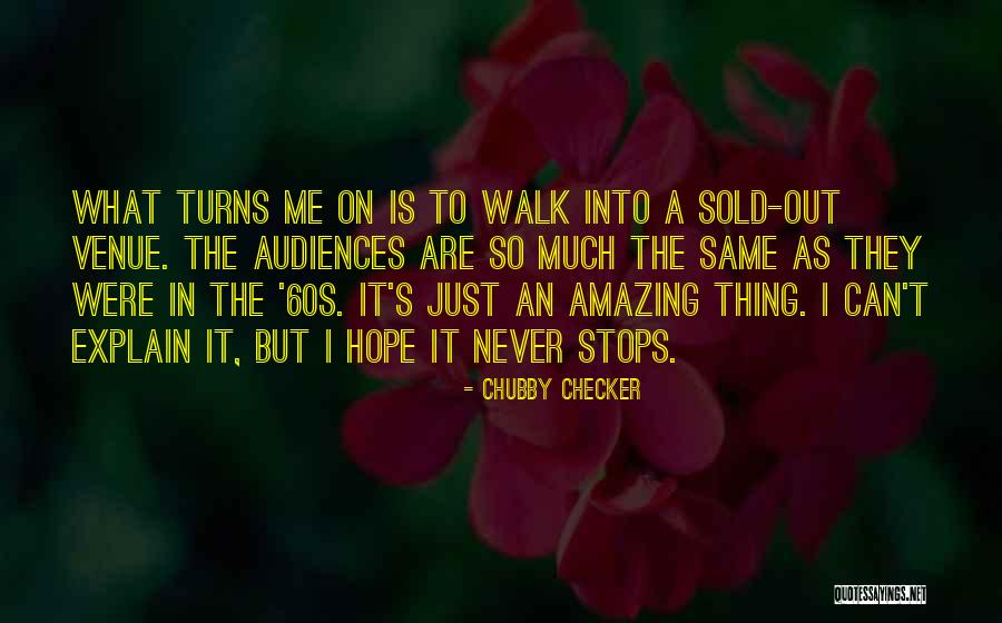 Mostafa Waziri Quotes By Chubby Checker Mostafa Waziri Quotes By Chubby Checker