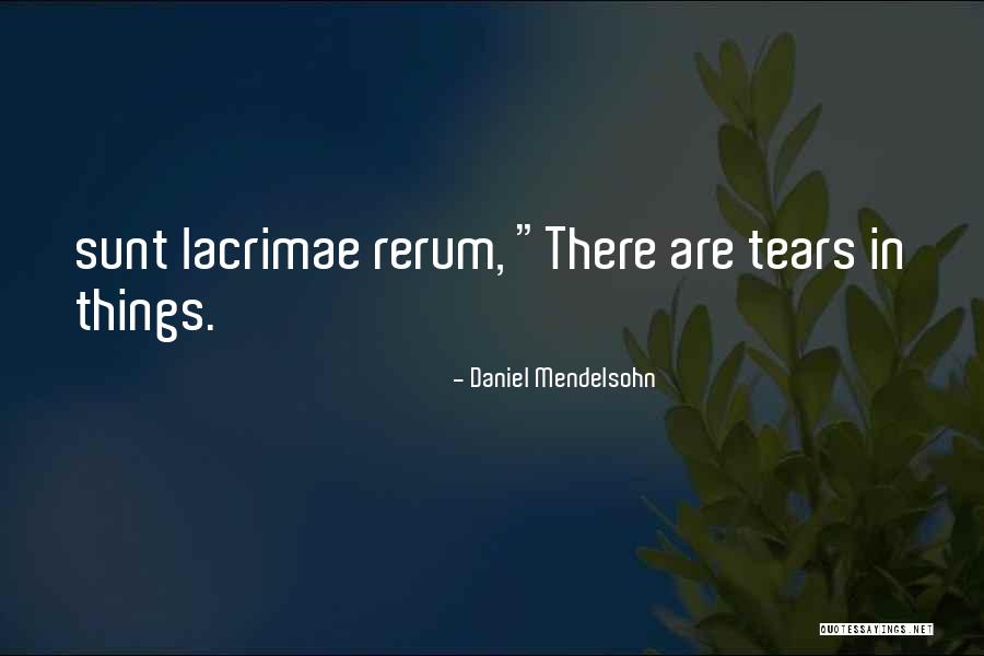 Mostafa Waziri Quotes By Daniel Mendelsohn Mostafa Waziri Quotes By Daniel Mendelsohn