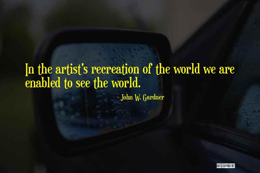 Mosteiro Jeronimos Quotes By John W. Gardner Mosteiro Jeronimos Quotes By John W. Gardner