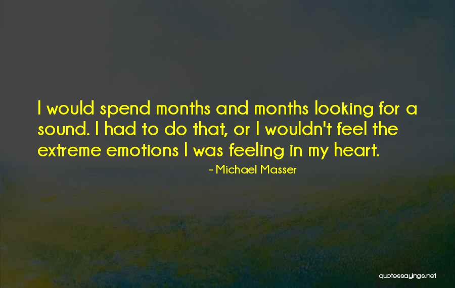 Mosteller Quotes By Michael Masser Mosteller Quotes By Michael Masser