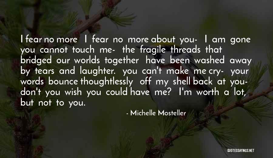 Mosteller Quotes By Michelle Mosteller Mosteller Quotes By Michelle Mosteller