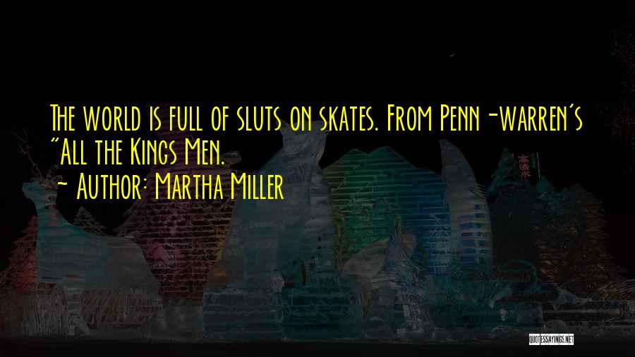 Mostly Martha Quotes By Martha Miller