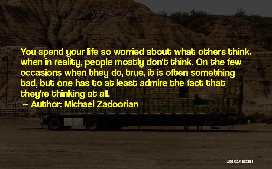 Mostly True Quotes By Michael Zadoorian