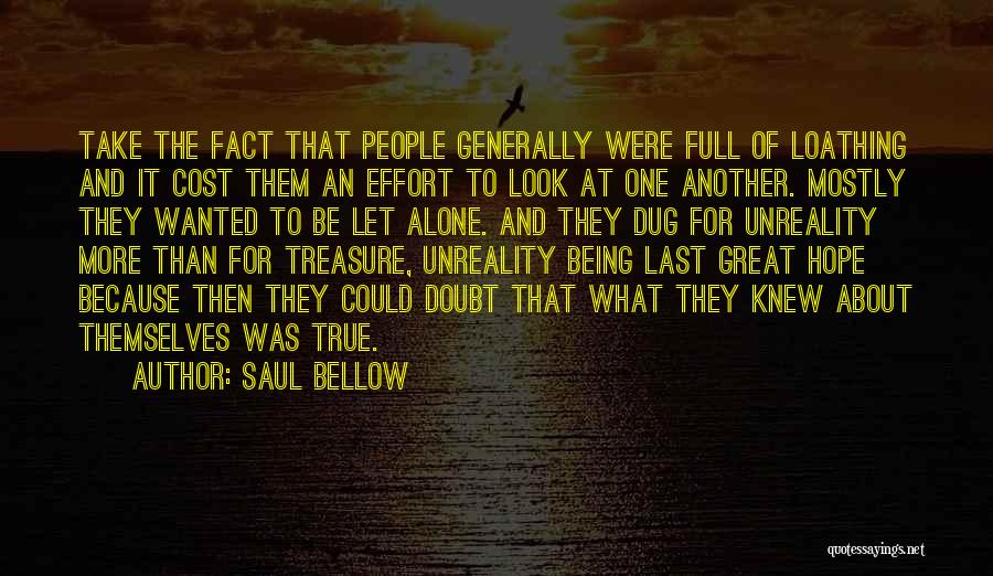 Mostly True Quotes By Saul Bellow