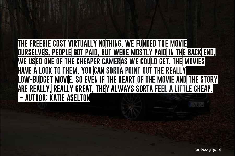 Mostly Used Quotes By Katie Aselton