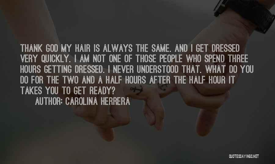 Mostopscovid Quotes By Carolina Herrera