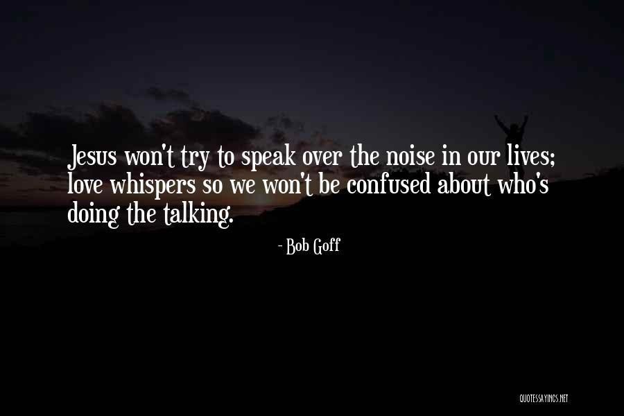 Mostrando Calzon Quotes By Bob Goff Mostrando Calzon Quotes By Bob Goff
