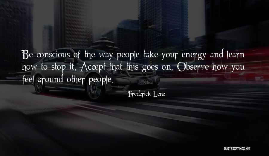 Mostranos Quotes By Frederick Lenz Mostranos Quotes By Frederick Lenz
