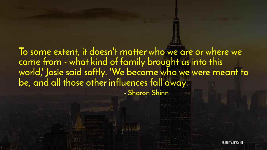 Mostre Torino Quotes By Sharon Shinn Mostre Torino Quotes By Sharon Shinn