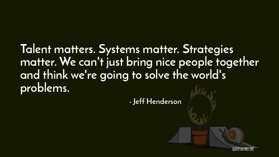Mostrem Coimbra Quotes By Jeff Henderson Mostrem Coimbra Quotes By Jeff Henderson