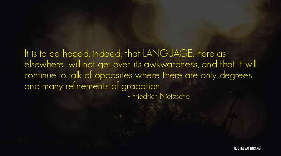 Mostrou Que Quotes By Friedrich Nietzsche Mostrou Que Quotes By Friedrich Nietzsche