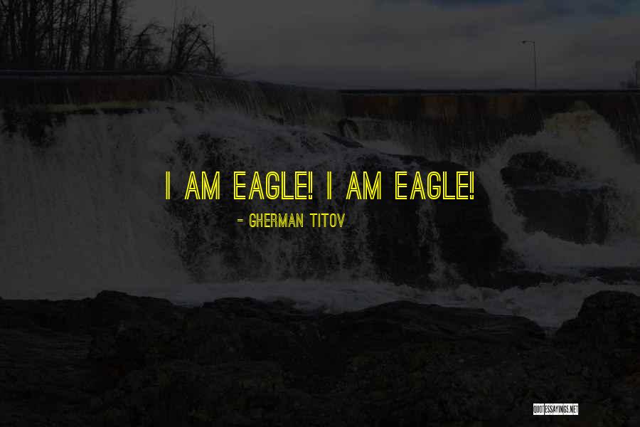 Mostrou Que Quotes By Gherman Titov Mostrou Que Quotes By Gherman Titov