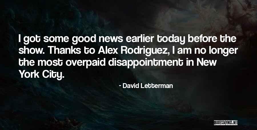 Mostruario De Oculos Quotes By David Letterman Mostruario De Oculos Quotes By David Letterman