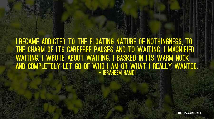 Mostwetlook Quotes By Ibraheem Hamdi Mostwetlook Quotes By Ibraheem Hamdi