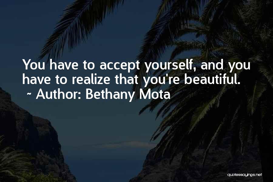 Mota Quotes By Bethany Mota