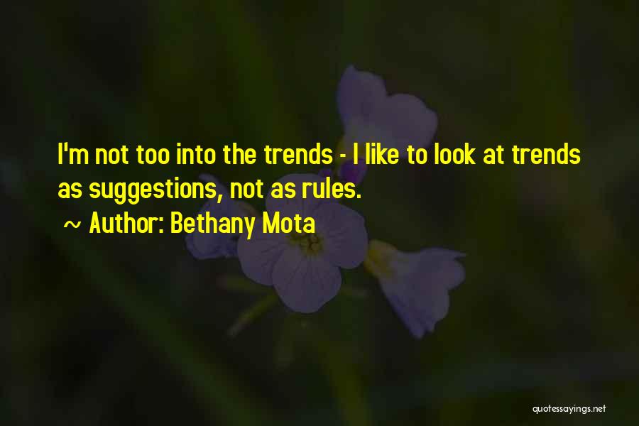 Mota Quotes By Bethany Mota